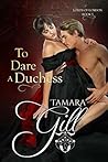 To Dare a Duchess