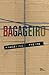 Bagageiro by Marcelino Freire