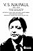V.S. Naipaul, 1932–2018: Th...