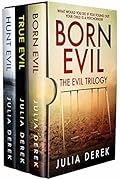 BORN EVIL - THE EVIL TRILOGY
