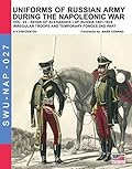 Uniforms of Russian army during the Napoleonic war Vol. 22