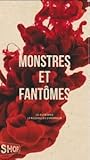 Monstres et fantômes