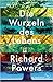 Die Wurzeln des Lebens by Richard Powers
