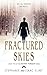 Fractured Skies (Distant Horizon, #2)