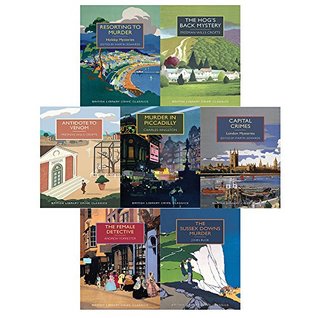 Resorting to Murder / The Hog's Back Mystery / Antidote to Venom / Murder in Piccadilly  / Capital Crimes: London Mysteries / The Female Detective / The Sussex Downs Murder
