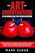 The Art of Assertiveness by Mark Cloud