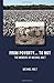 From Poverty to . . . Not: Memoirs of Michael Holt