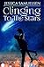 Clinging To The Stars