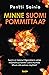 Minne Suomi pommittaa?