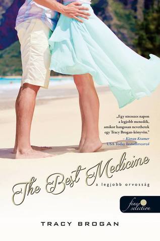 The Best Medicine – A legjobb orvosság (Bell Harbor, #2)