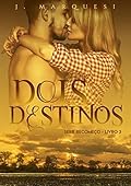 Dois Destinos