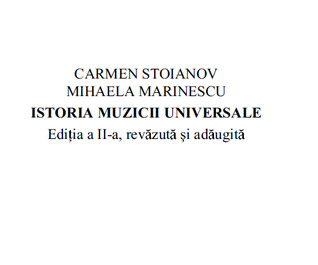 Istoria muzicii universale, editia a II-a, revazuta si adaugita