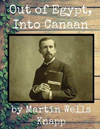 Out of Egypt Into Canaan: Lessons in Spiritual Geography