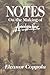 Notes - On the Making of Apocalypse Now by Eleanor Coppola