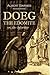 Doeg, The Edomite, Or, The ...