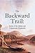 The Backward Trail: Stories of the Indians and Tennessee Pioneers (1899)