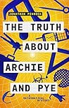 The Truth about Archie and Pye (A Mathematical Mystery Book 1)