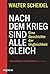 Nach dem Krieg sind alle gleich: Eine Geschichte der Ungleichheit (German Edition)
