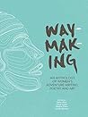 Waymaking by Helen Mort