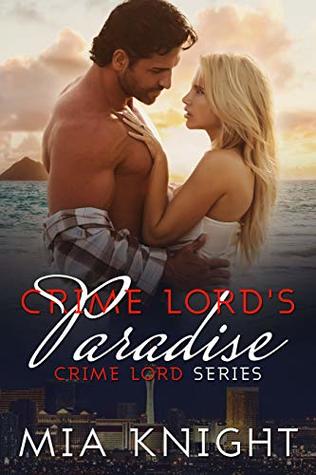 Crime Lord's Paradise (Crime Lord, #4.5)