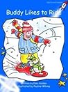 Buddy Likes to Ride by Pam Holden