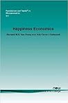 Happiness Economics: A New Road to Measuring and Comparing Happiness (Foundations and Trends(r) in Microeconomics)