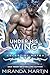 Under His Wing (Celestial Mates: Romancing the Galaxy, #36))