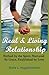 Real & Living Relationship by Blake L. Higginbotham