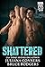 Shattered