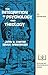 The Integration of Psychology and Theology by John D. Carter