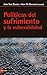 Políticas del sufrimiento y...