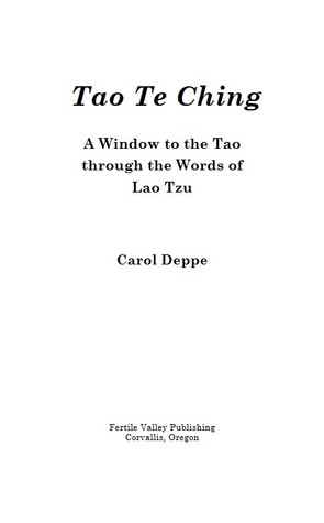 Tao Te Ching - A Window to the Tao  through the Words of   Lao Tzu