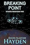 Breaking Point (Outworld Ranger #3)