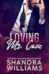 Loving Mr. Cane by Shanora Williams