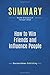 Summary: How to Win Friends and Influence People: Review and Analysis of Carnegie's Book