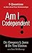 Am I Codependent?: Key Ques...