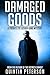 Damaged Goods