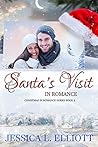 Santa's Visit in Romance (Christmas in Romance #6)