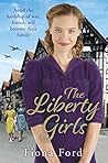 The Liberty Girls by Fiona  Ford