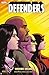Defenders, Bd. 2: Wahre Helden