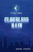 Cloudless Rain
