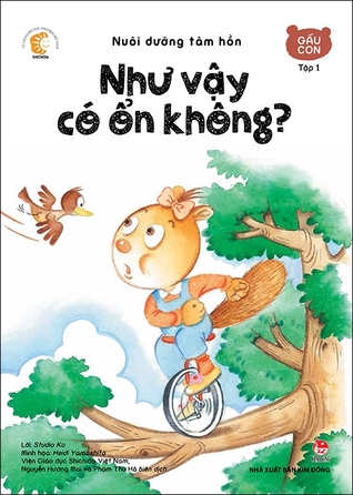 Gấu Con Tập 1 - Như Vậy Có Ổn Không (Paperback)