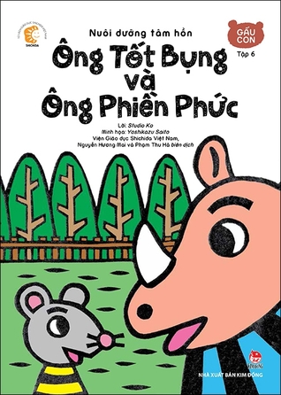 Gấu Con Tập 6 - Ông Phiền Phức và Ông Tốt Bụng (Paperback)