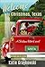 Welcome to Christmas, Texas (Christmas Network #1) by Katie Graykowski