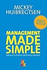 Management Made Simple: Ideas of a former McKinsey Partner