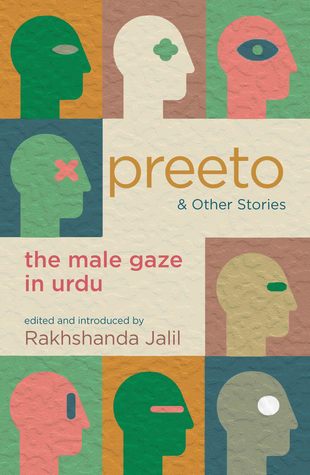 Preeto and Other Stories: The Male Gaze in Urdu