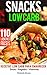Snacks Low Carb - 110 recei...