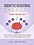 Cognitive Behavioral Therapy: Third Wave CBT: 6 New Forms of Cognitive Behavioral Therapy & How To Decide The Right Kind For You