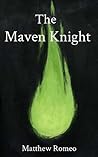 The Maven Knight