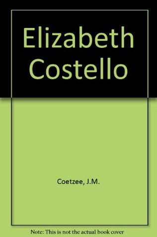 Elizabeth Costello - Fiction